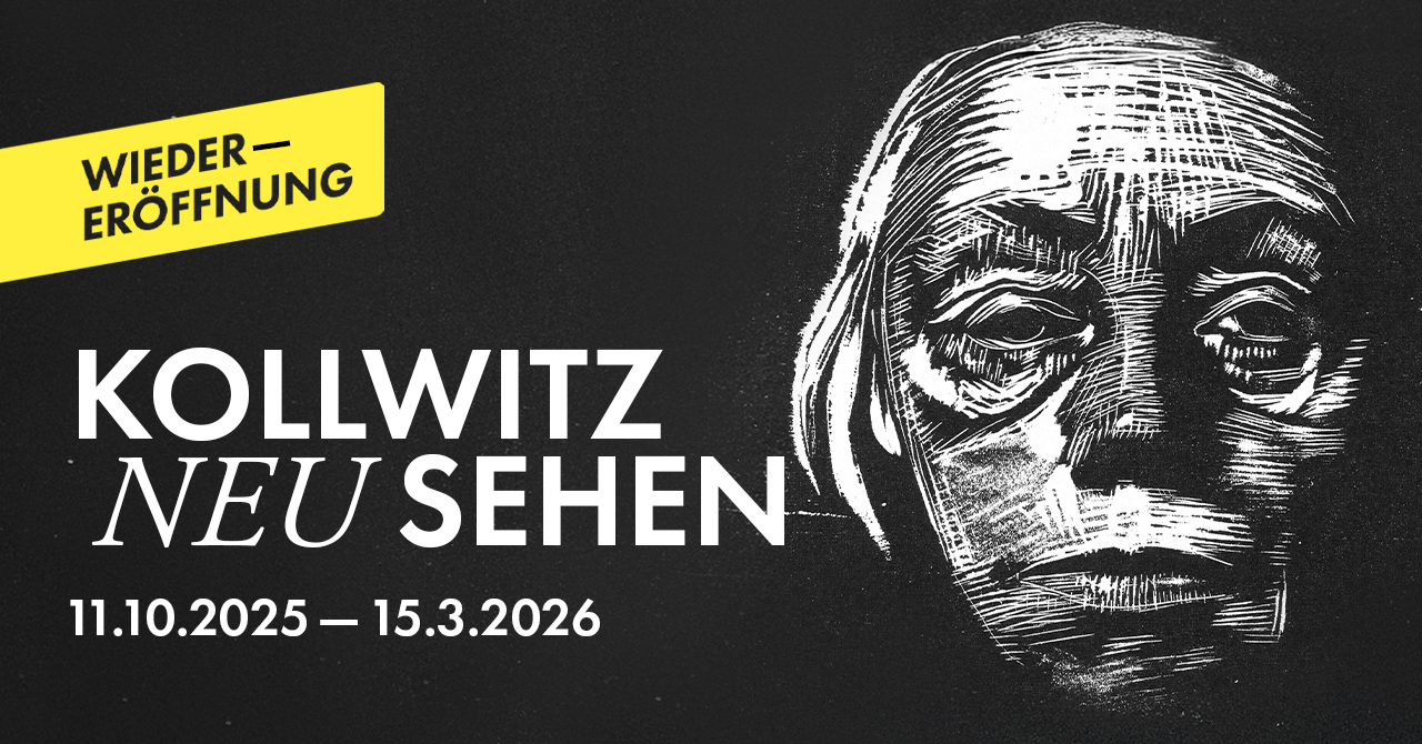 KOLLWITZ NEU SEHEN – Wiedereröffnung des Käthe Kollwitz Museum Köln (11.9.2025 – 15.3.2026)