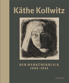 Käthe Kollwitz. Werküberblick 1888-1942