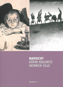 Nahsicht Käthe Kollwitz – Heinrich Zille 