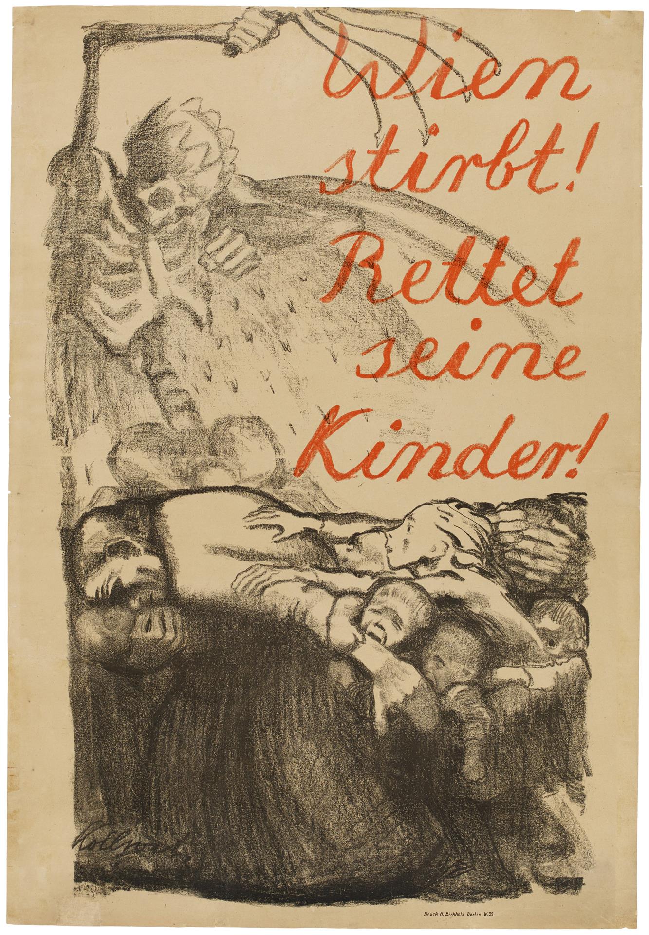 Käthe Kollwitz, Plakat »Wien stirbt! Rettet seine Kinder!«, 1920, Kreidelithographie in bis zu zwei Farben (Umdruck, bei der Schrift von geripptem Bütten), Kn 148 II