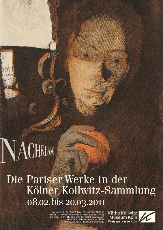 Poster: The Paris Works in the Cologne Kollwitz Collection. Reflections on the 2010 anniversary exhibition, 8.2. — 20.3.2011