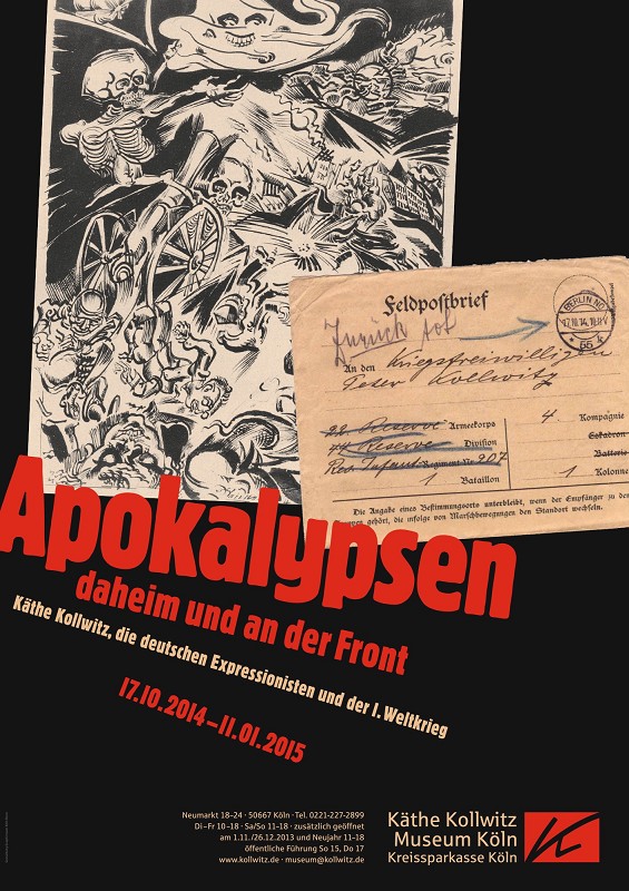 Poster: APOCALYPSES. At Home and at the Front. Käthe Kollwitz, the German Expressionists and the First World War, 17.10.2014 — 11.1.2015