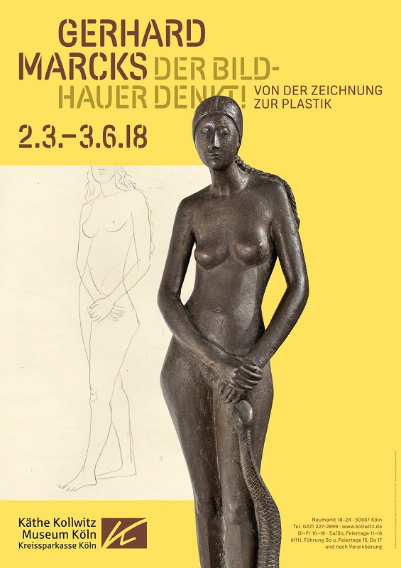 Poster: The Sculptor Thinks! GERHARD MARCKS. From Drawing to Sculpture, 2.3.3.6.2018