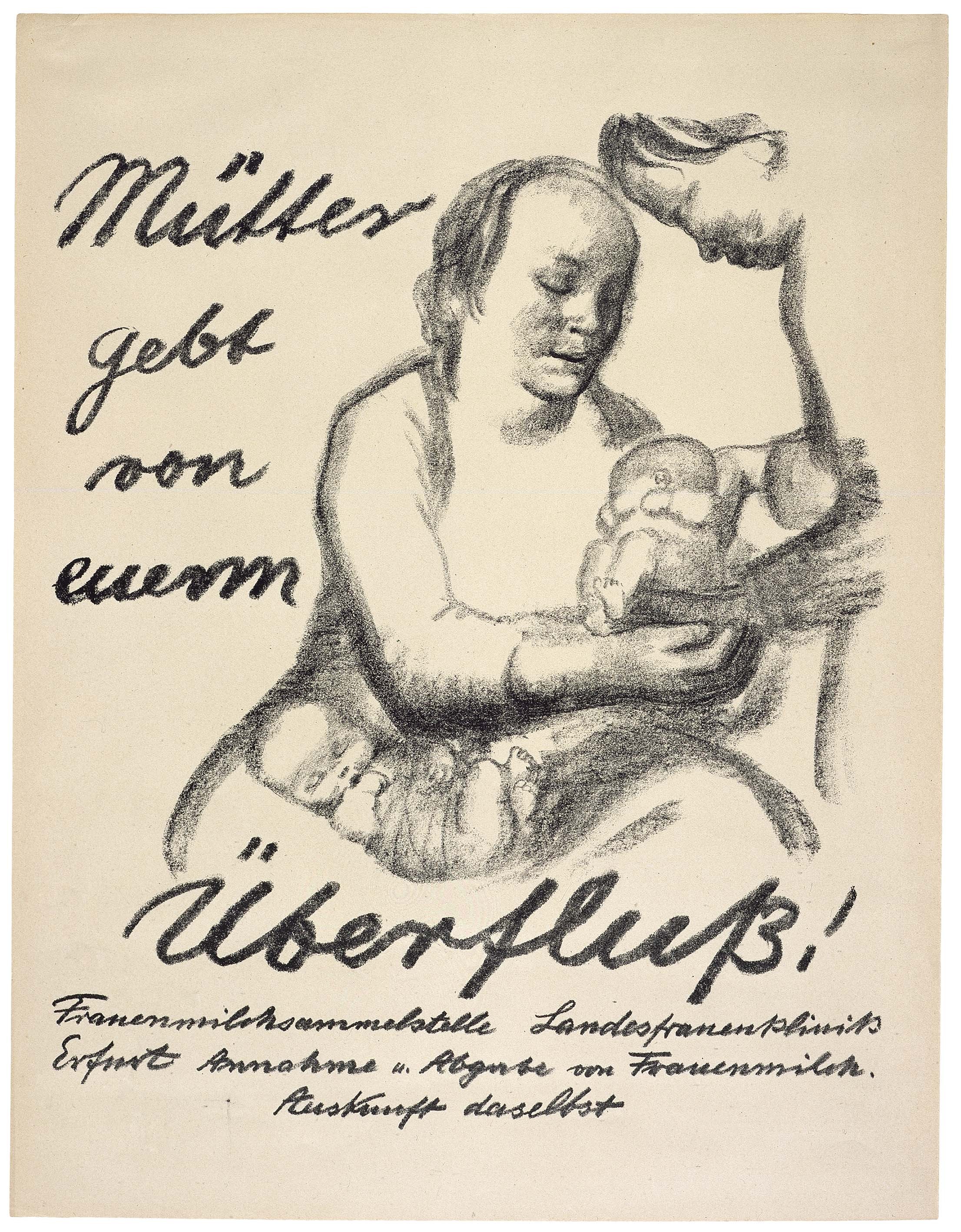 Käthe Kollwitz, Plakat »Mütter gebt von eurem Überfluß!«, 1926, Kreidelithografie (Umdruck), 344 x 321 mm, Kn 227 III b, Kollwitz Museum Köln, Inv. Nr. 70300/89002.