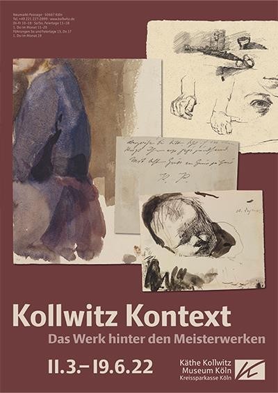 Plakat zur Ausstellung "KOLLWITZ KONTEXT. Das Werk hinter den Meisterwerken"