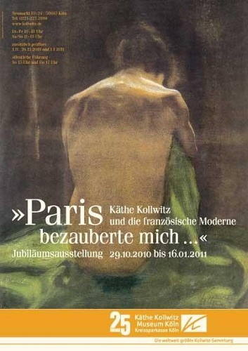 Plakat zur Ausstellung "»Paris bezauberte mich...«. Käthe Kollwitz und die französische Moderne"